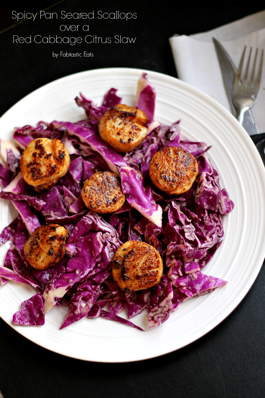 Spicy Pan Seared Scallops over a Red Cabbage Citrus Slaw